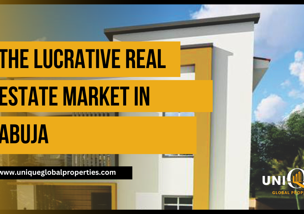 The Lucrative Real Estate Market in Abuja